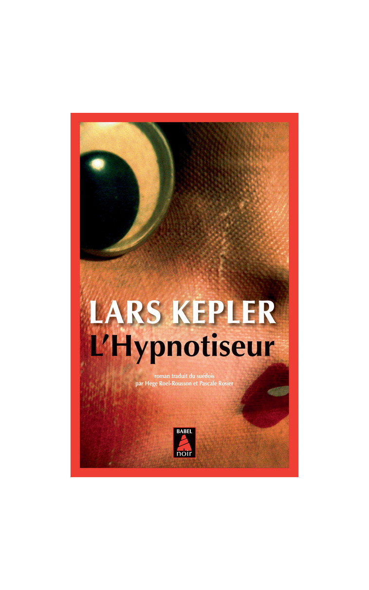 L'Hypnotiseur - Lars Kepler - ACTES SUD