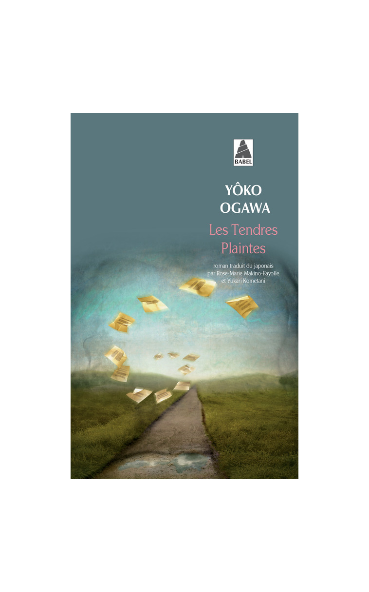 Les Tendres Plaintes - Yôko Ogawa - ACTES SUD