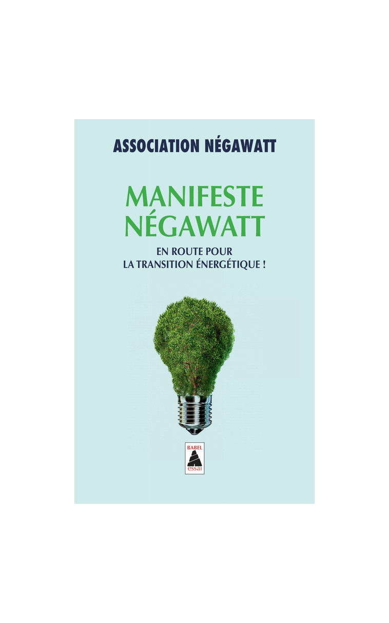 Manifeste négaWatt - Marc Jedliczka - ACTES SUD