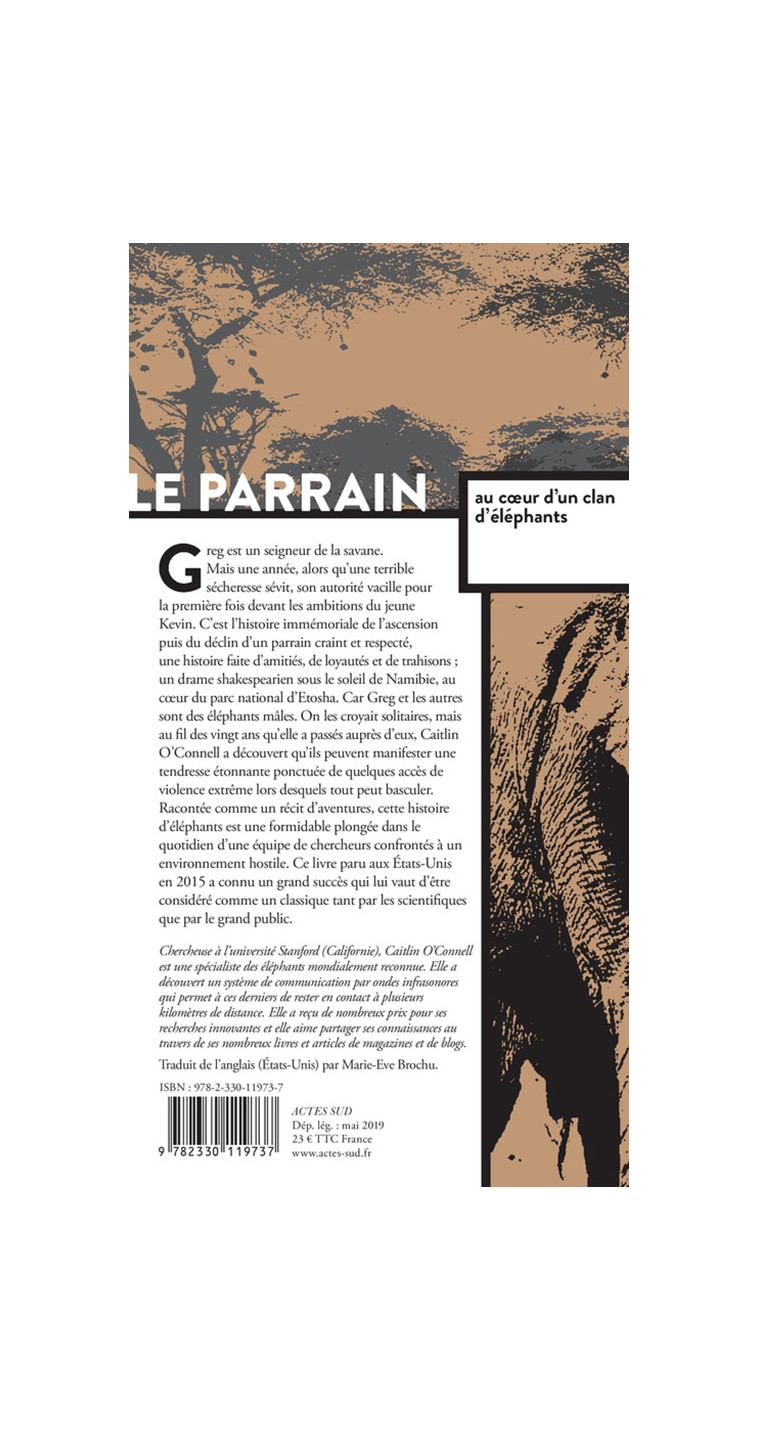 Le Parrain. Au coeur d'un clan d'éléphants - Caitlin O'connell - ACTES SUD