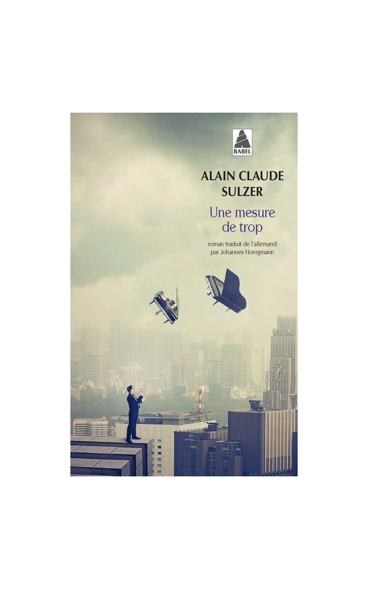 Une mesure de trop - Alain Claude Sulzer - ACTES SUD