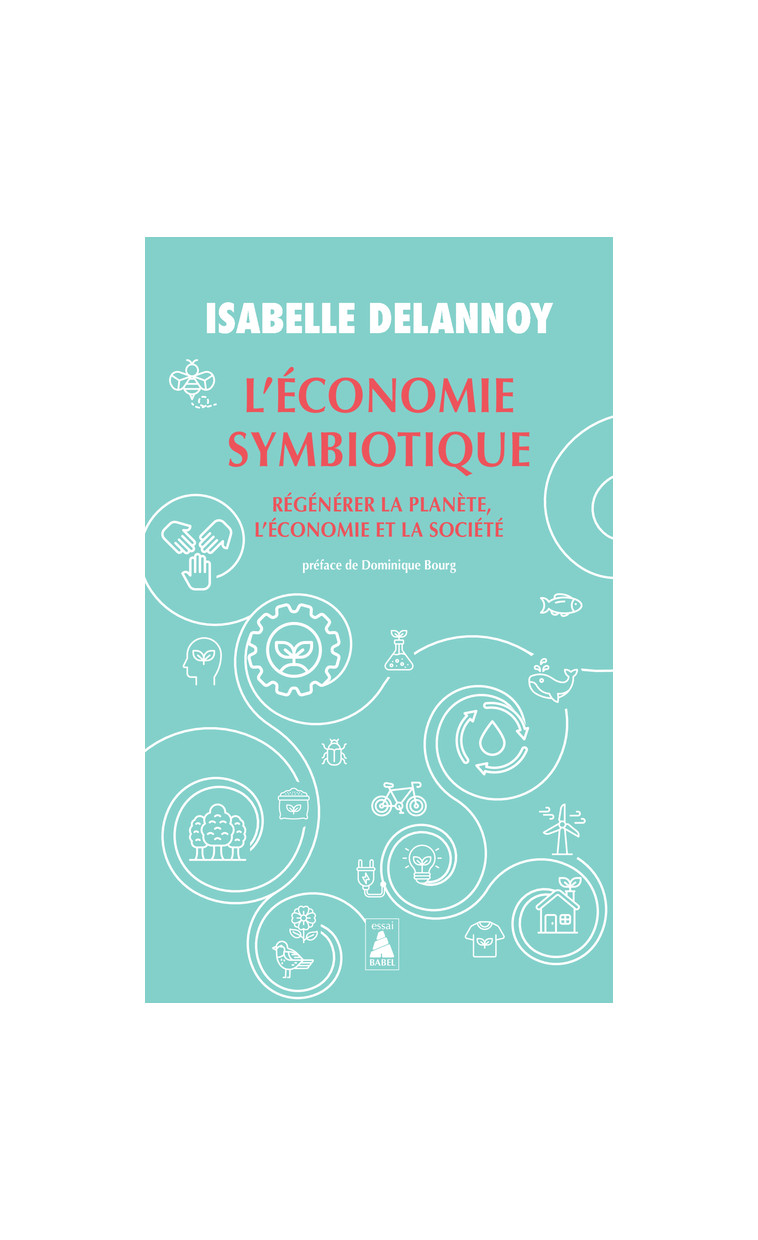 L'Économie symbiotique - Isabelle Delannoy - ACTES SUD