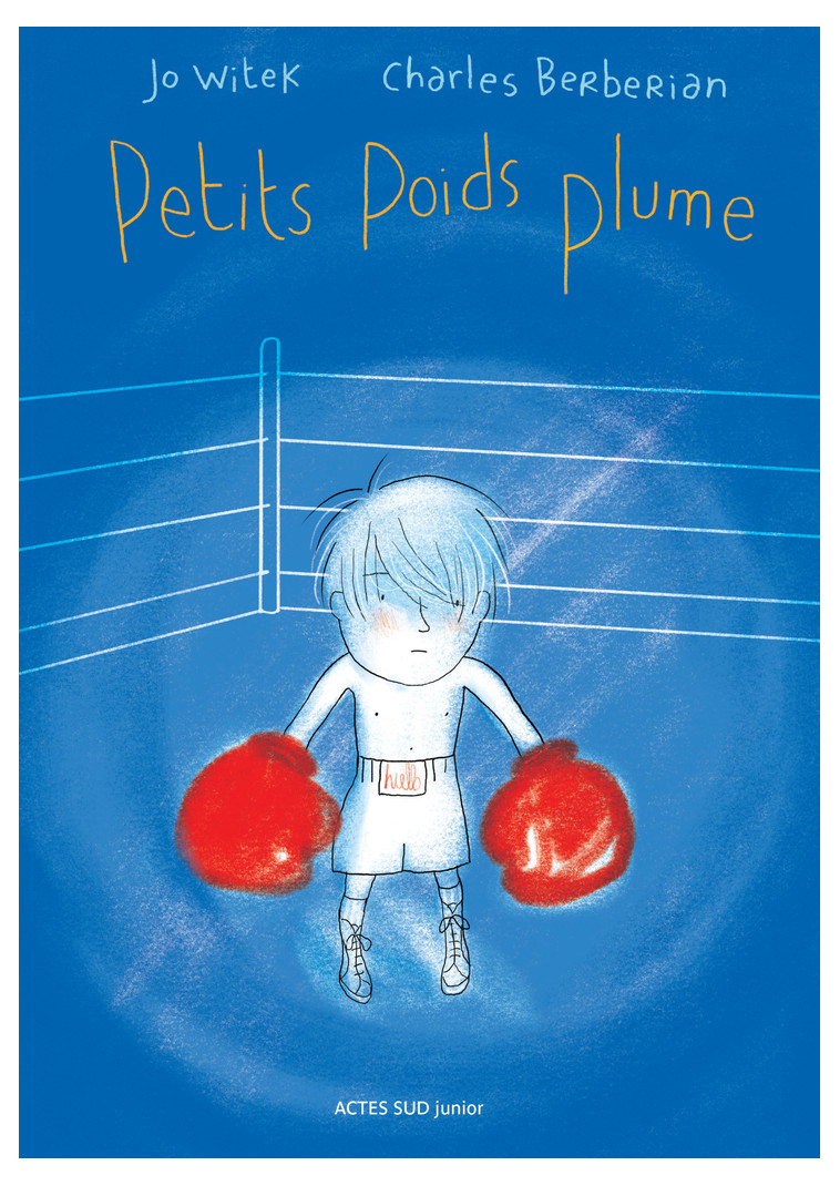 Petits poids plume - Jo Witek - ACTES SUD