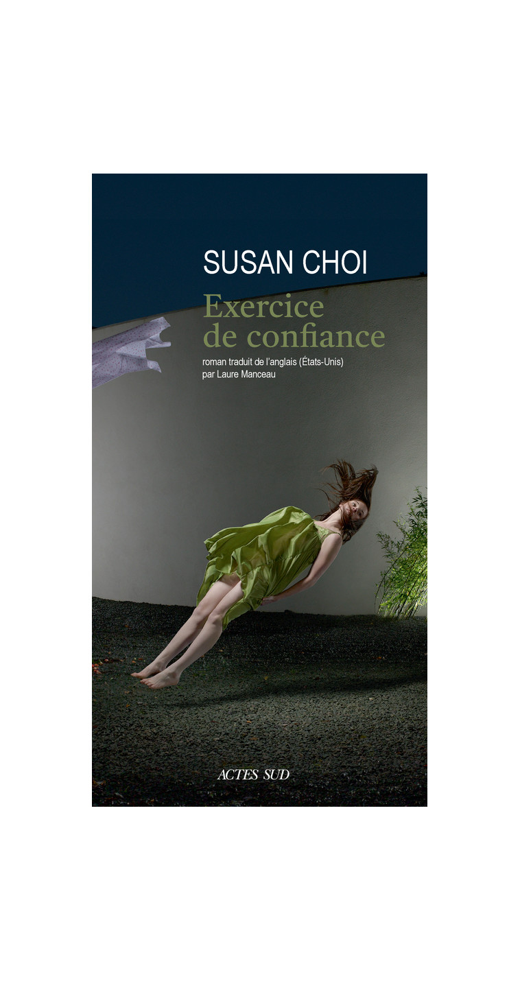 Exercice de confiance - Susan Choi - ACTES SUD