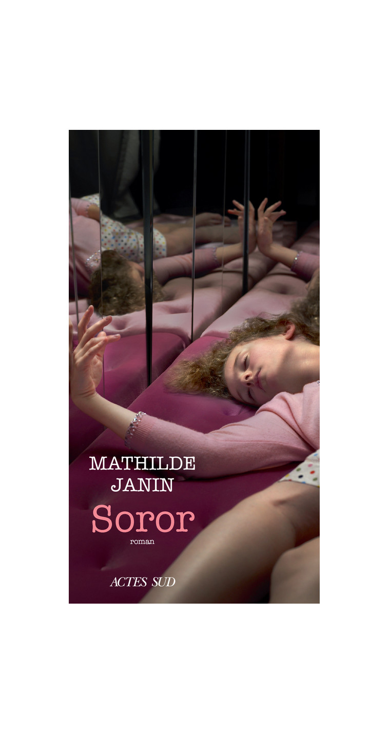 Soror - Mathilde Janin - ACTES SUD