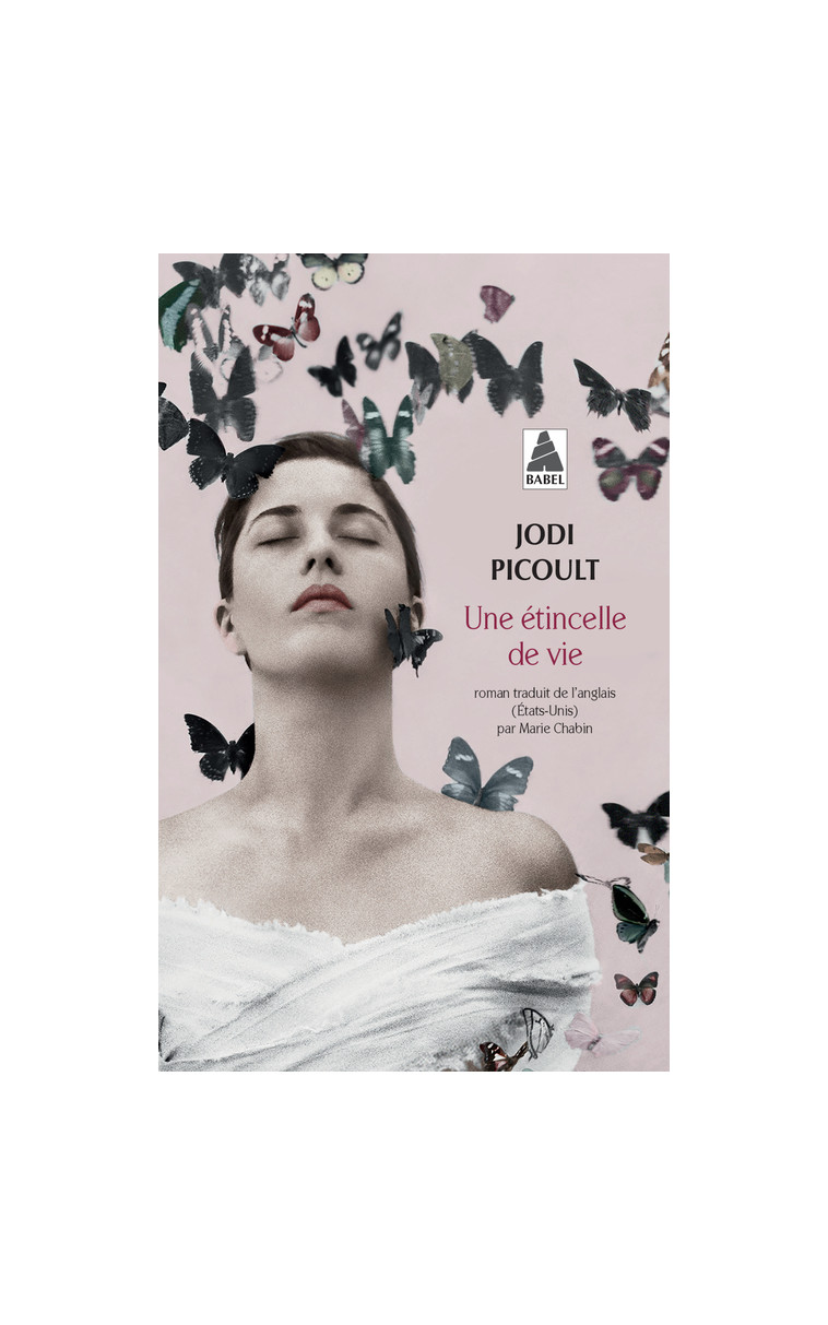 Une étincelle de vie - Jodi Picoult - ACTES SUD