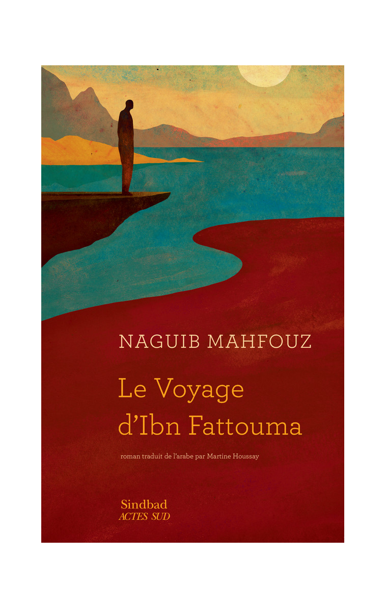 Le Voyage d'Ibn Fattouma - Naguib Mahfouz - ACTES SUD