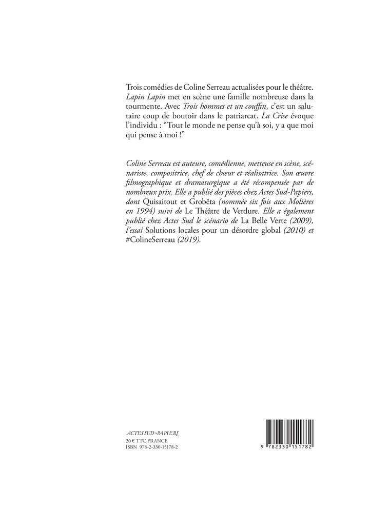 Lapin Lapin suivi de Trois hommes et un couffin et La Crise - Coline Serreau - ACTES SUD