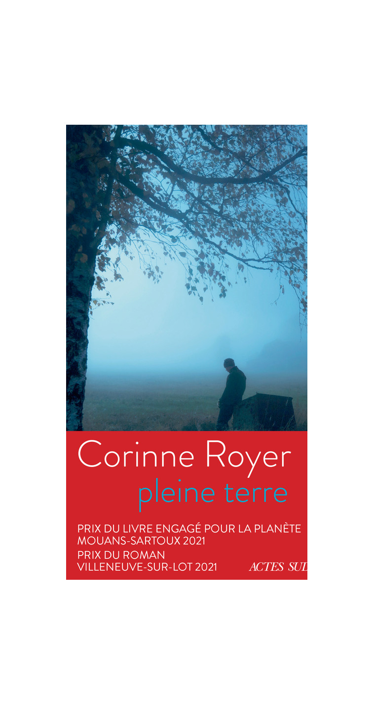 Pleine terre - Corinne Royer - ACTES SUD