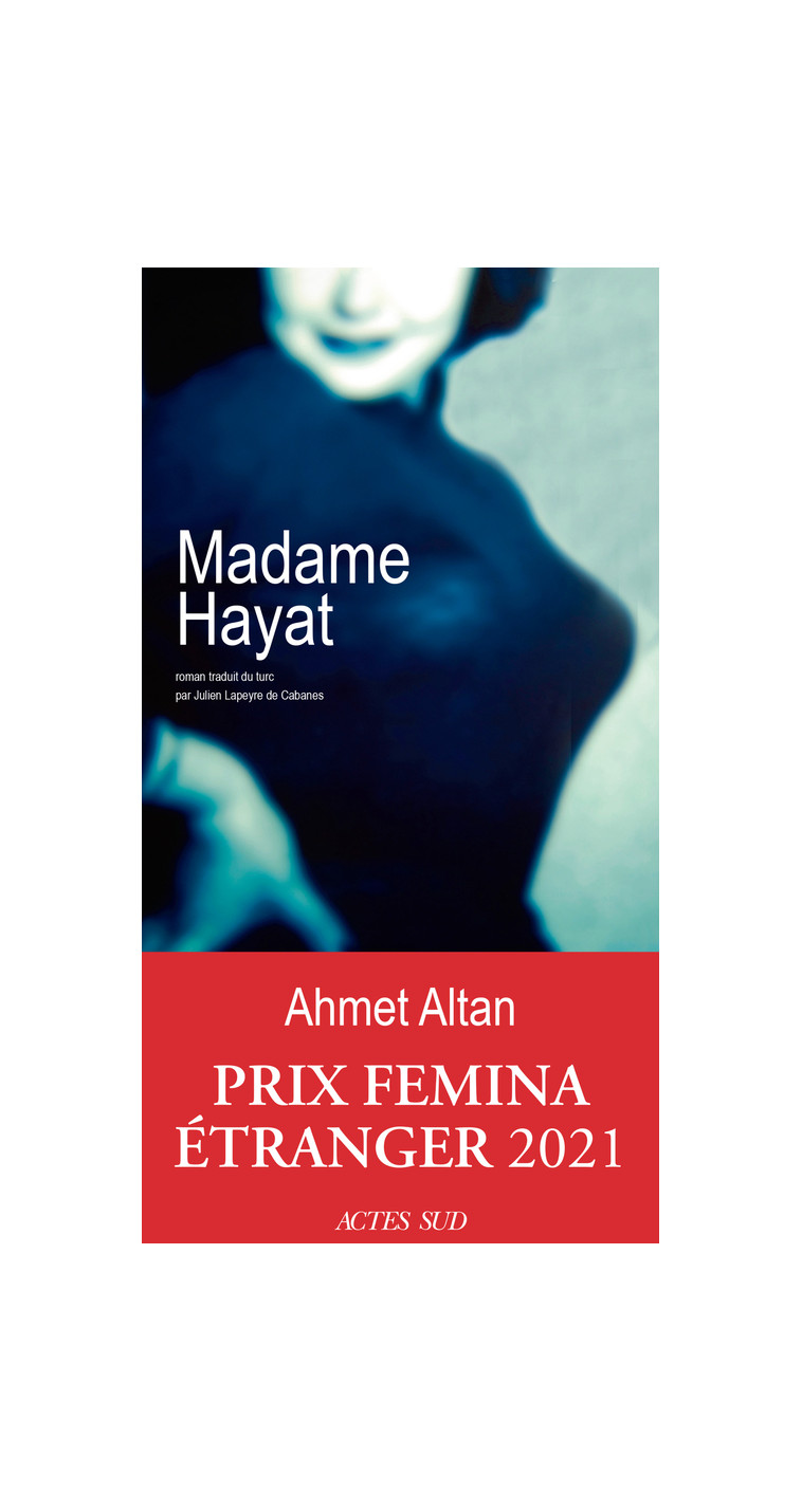 Madame Hayat - Ahmet Altan - ACTES SUD