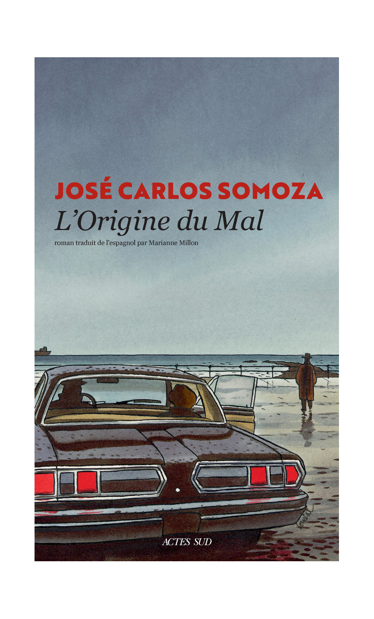 L'Origine du mal - José Carlos Somoza - ACTES SUD