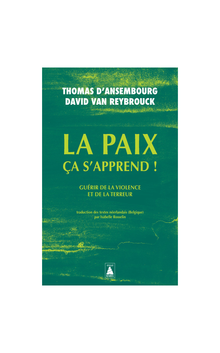 La paix ça s'apprend ! - David Van reybrouck - ACTES SUD