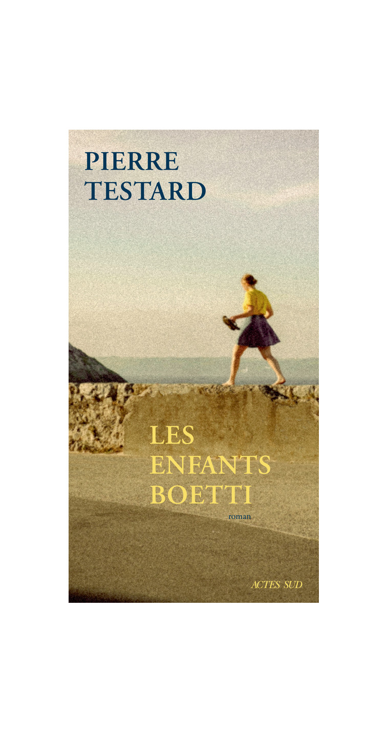 Les Enfants Boetti - Pierre Testard - ACTES SUD