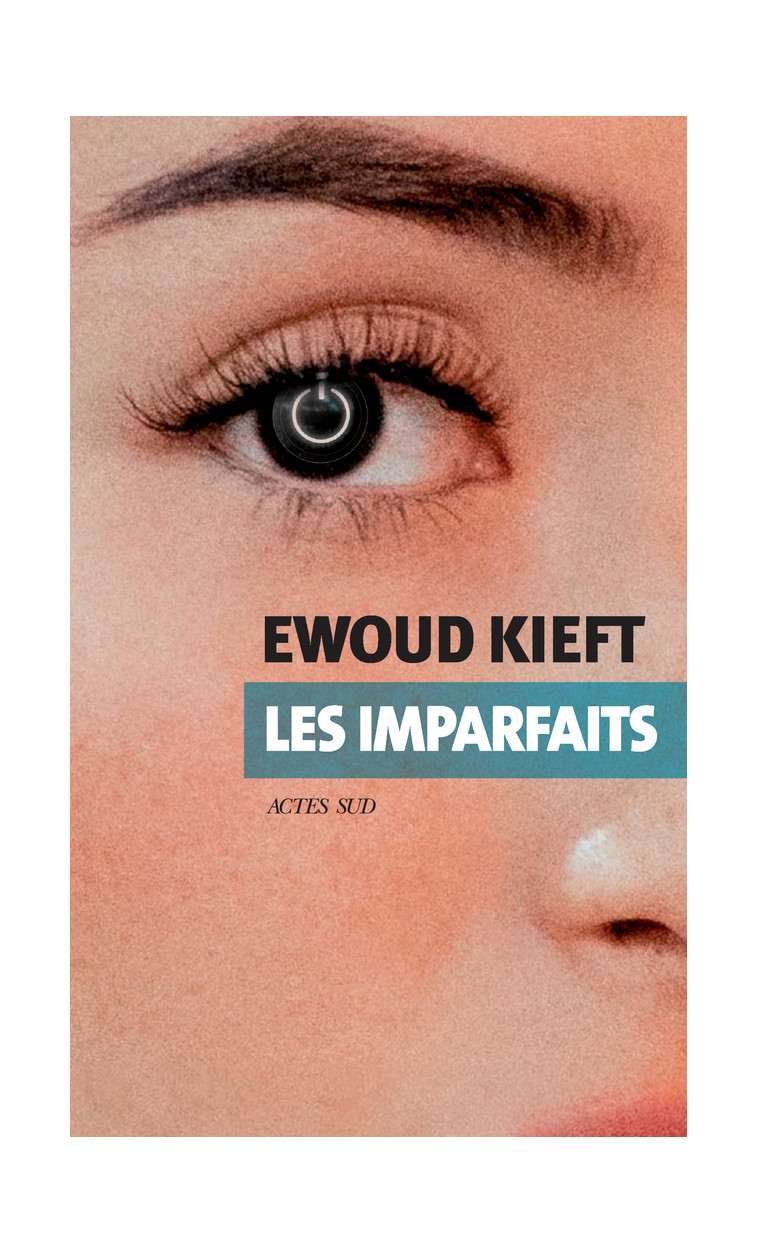 Les Imparfaits - Ewoud Kieft - ACTES SUD