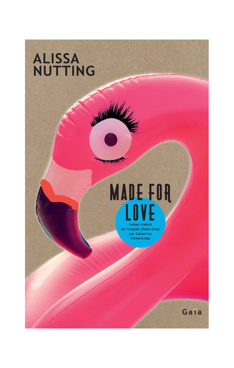 Made for Love - Alissa Nutting - GAIA