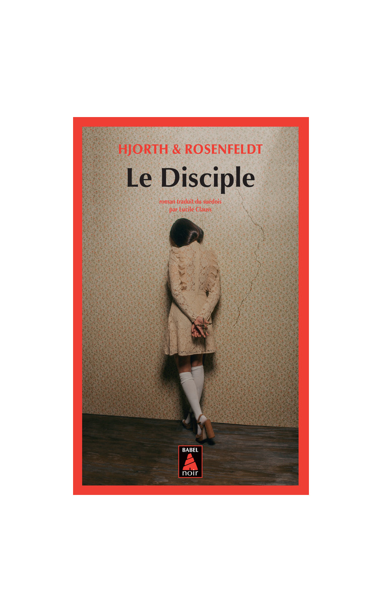 Le Disciple -  Hjorth et rosenfeldt - ACTES SUD