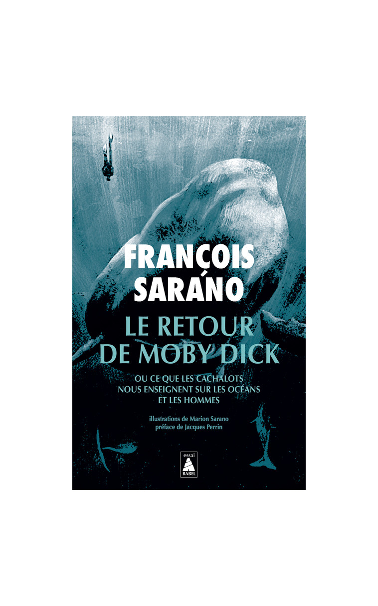 Le retour de Moby Dick - François Sarano - ACTES SUD