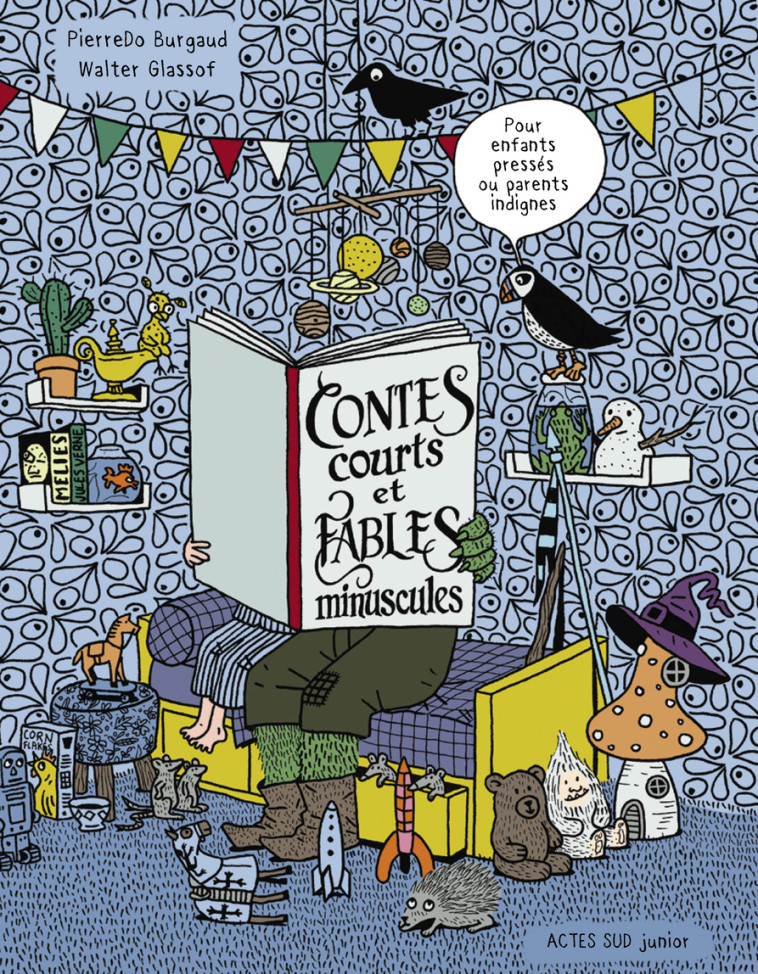 Contes courts et fables minuscules - Pierre-Dominique Burgaud - ACTES SUD