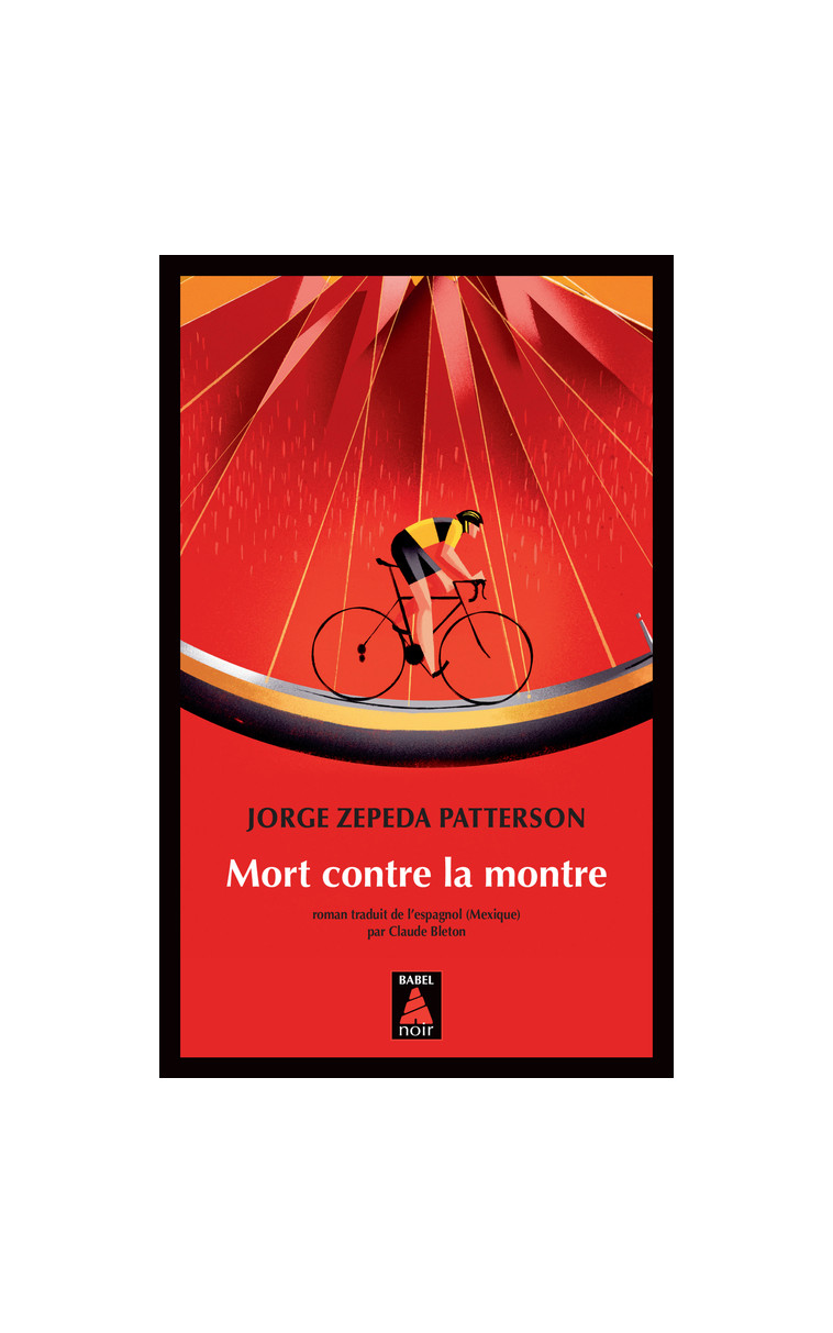 Mort contre la montre - Jorge Zepeda patterson - ACTES SUD