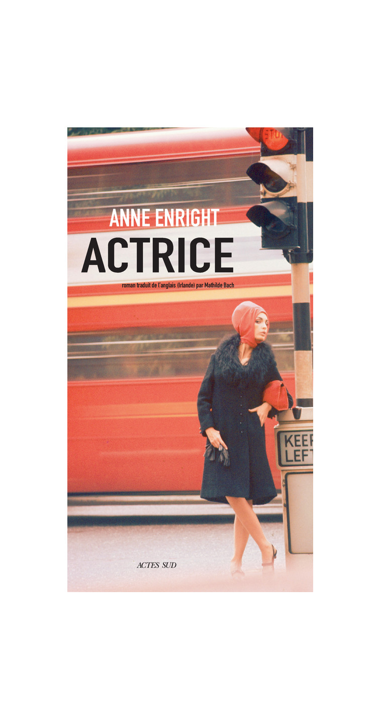 Actrice - Anne Enright - ACTES SUD