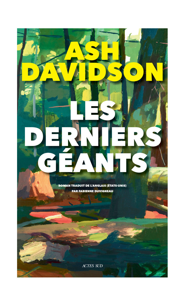 Les derniers géants - Ash Davidson - ACTES SUD