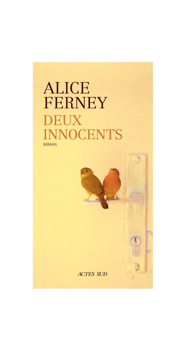 Deux innocents - Alice Ferney - ACTES SUD