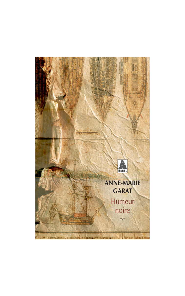 Humeur noire - Anne-Marie Garat - ACTES SUD