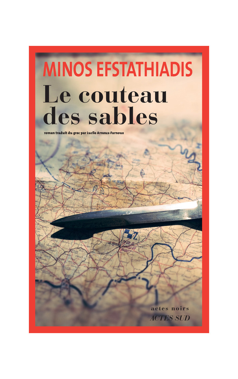 Le Couteau des sables - Minos Efstathiadis - ACTES SUD