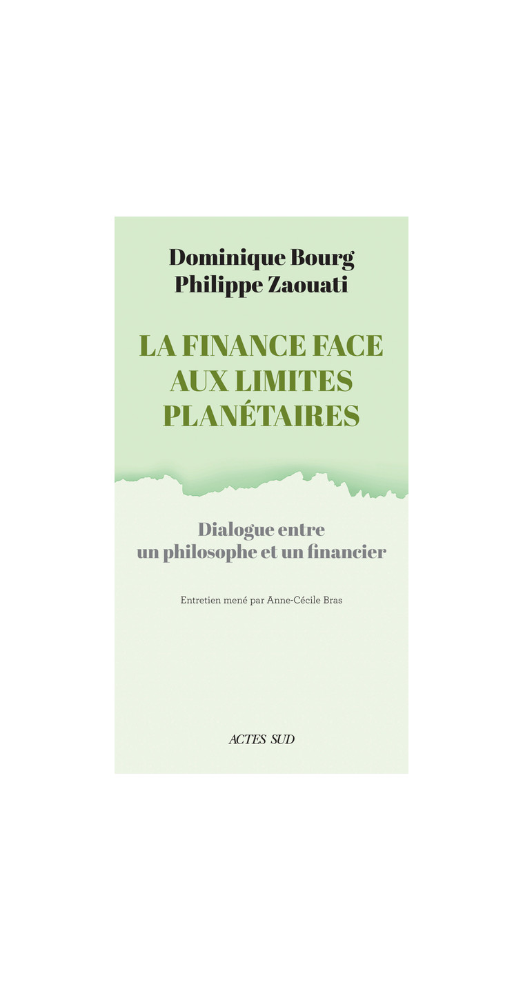 La Finance face aux limites planétaires - Anne-Cecile Bras - ACTES SUD