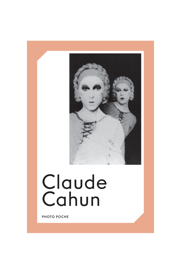 Claude Cahun - Claude Cahun - ACTES SUD