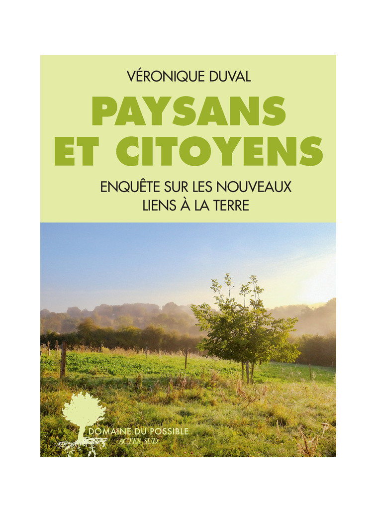 Paysans et citoyens - Véronique Duval - ACTES SUD