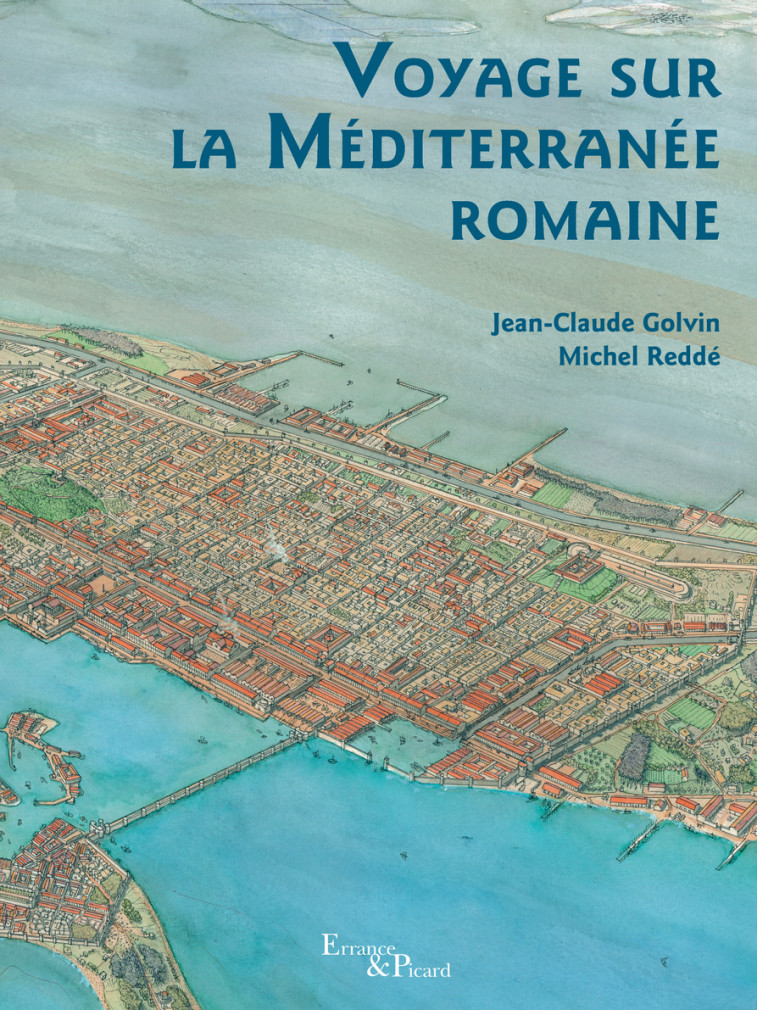 Voyage sur la Méditerranée romaine - Michel Reddé - ACTES SUD