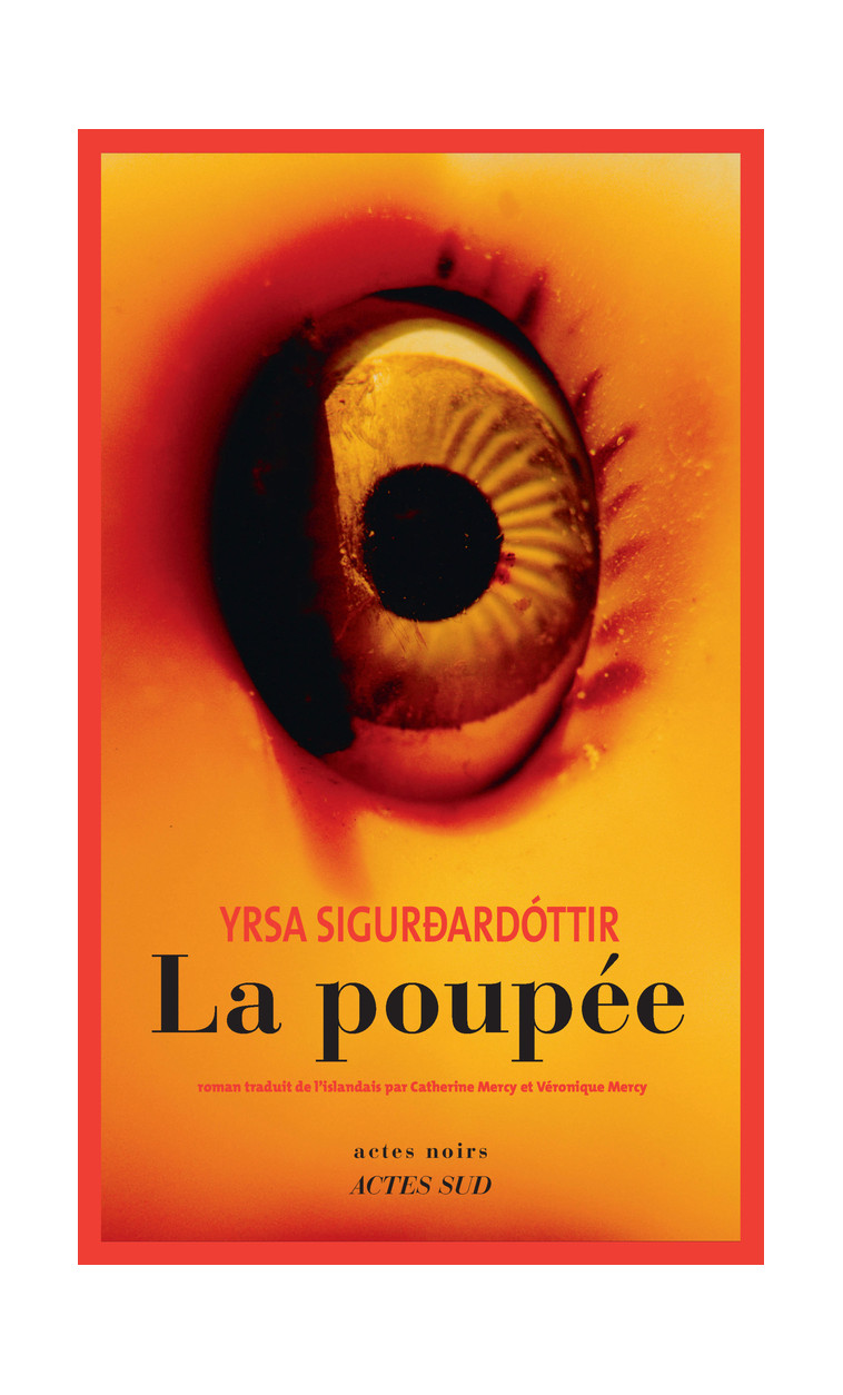 La Poupée - Yrsa Sigurdardottir - ACTES SUD