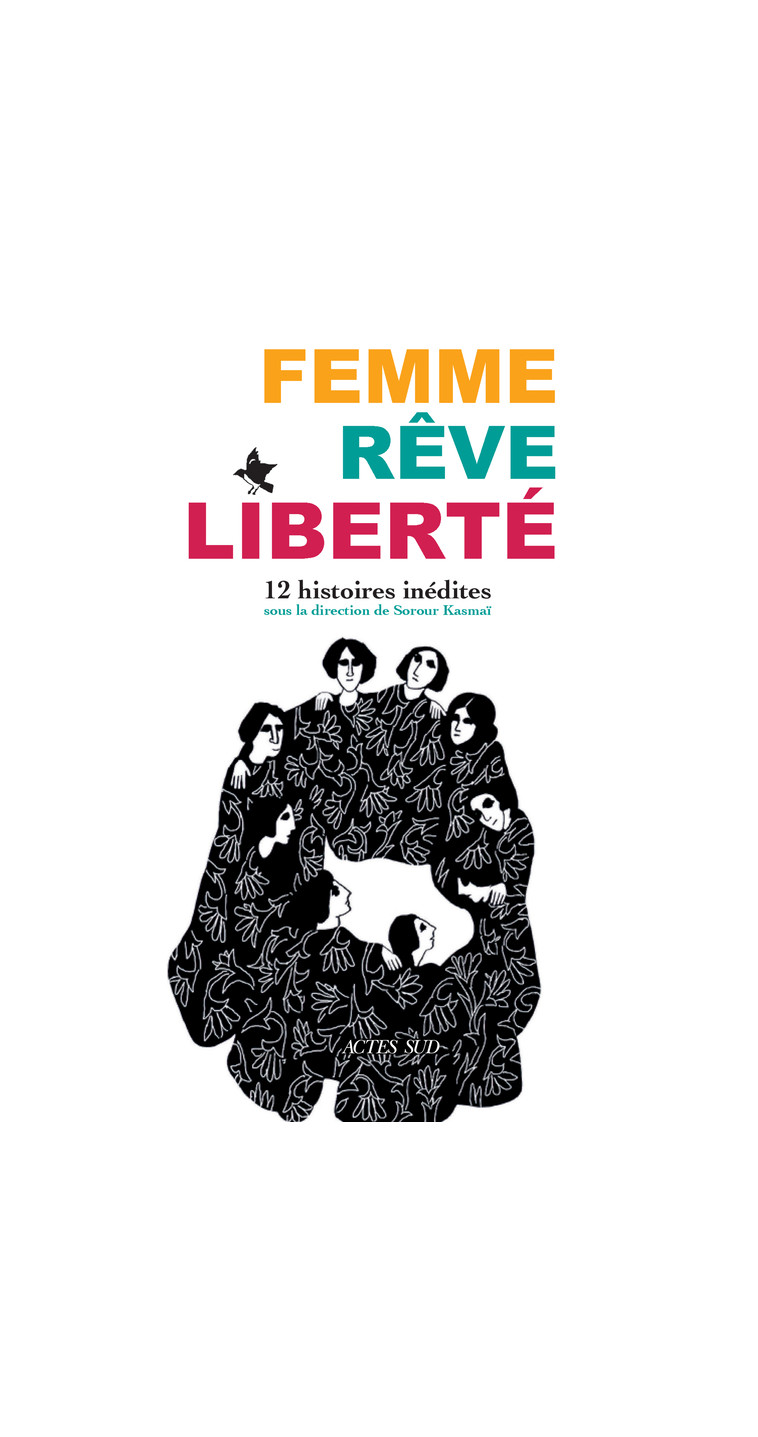 Femme, Rêve, Liberté - Parisa Reza - ACTES SUD