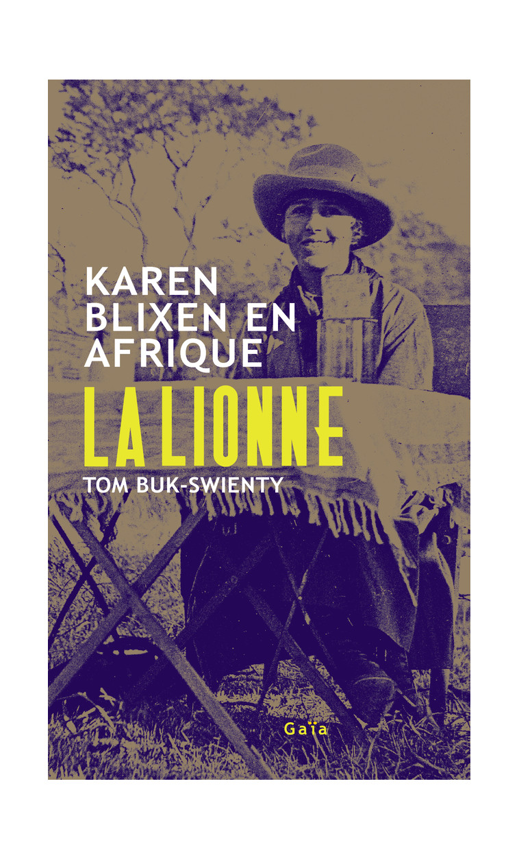 La Lionne - Tom Buk-swienty - GAIA