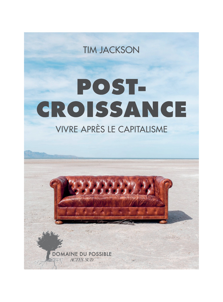 Post-croissance - Tim Jackson - ACTES SUD