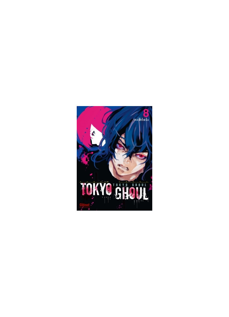 Tokyo Ghoul - Tome 08 - Sui Ishida - GLENAT