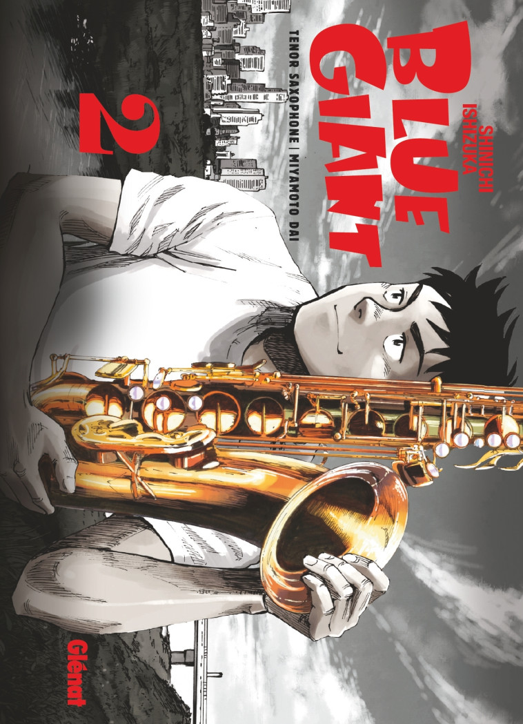 Blue Giant - Tome 02 - Shinichi Ishizuka - GLENAT