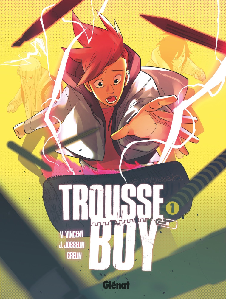 Trousse Boy - Tome 01 - Julien Josselin - GLENAT