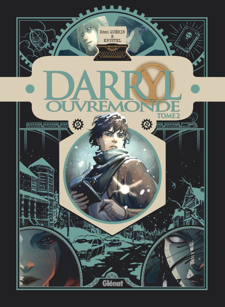 Darryl Ouvremonde - Tome 02 - Rémi Guerin - GLENAT