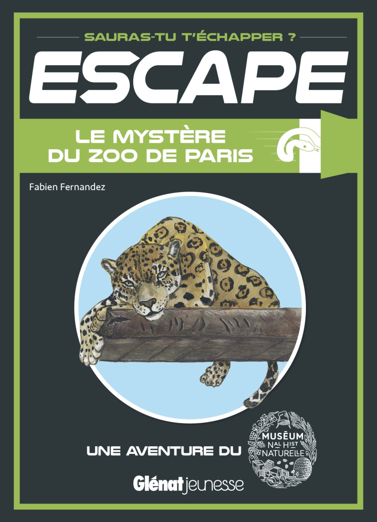 Escape ! Le mystère du zoo de Paris - Fabien Fernandez - GLENAT JEUNESSE