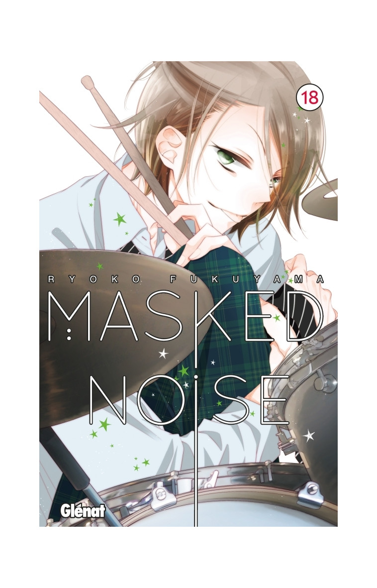 Masked Noise - Tome 18 - Ryoko Fukuyama - GLENAT