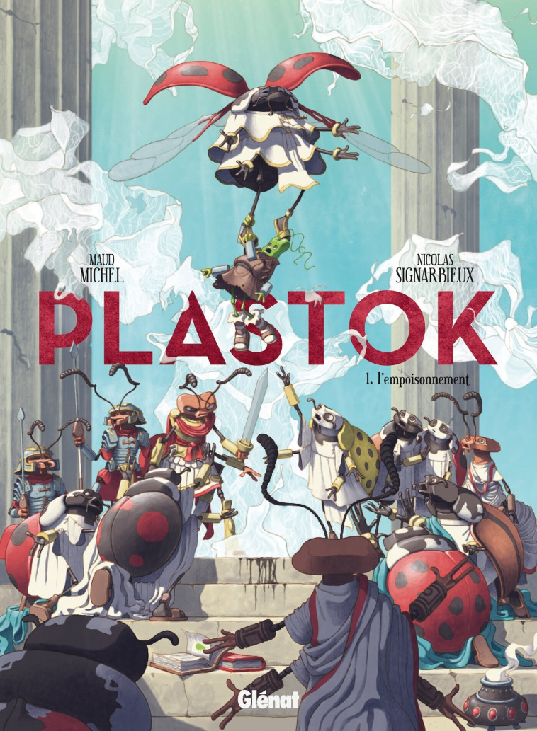 Plastok - Tome 01 - Maud Michel - GLENAT