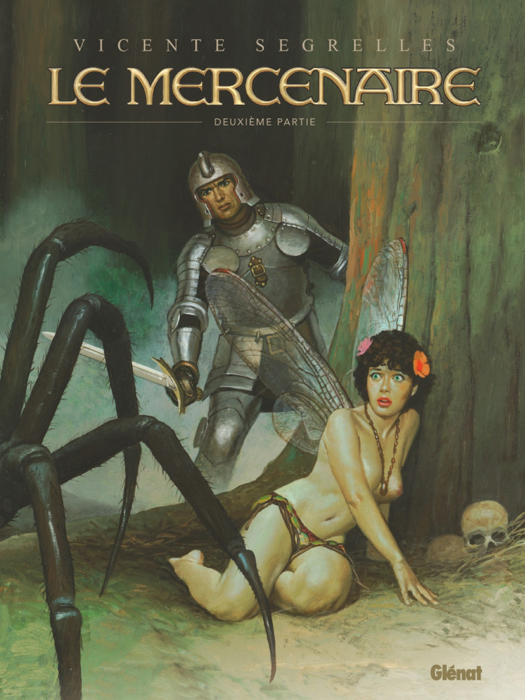 Le Mercenaire - Intégrale Tome 02 - Vicente Segrelles - GLENAT