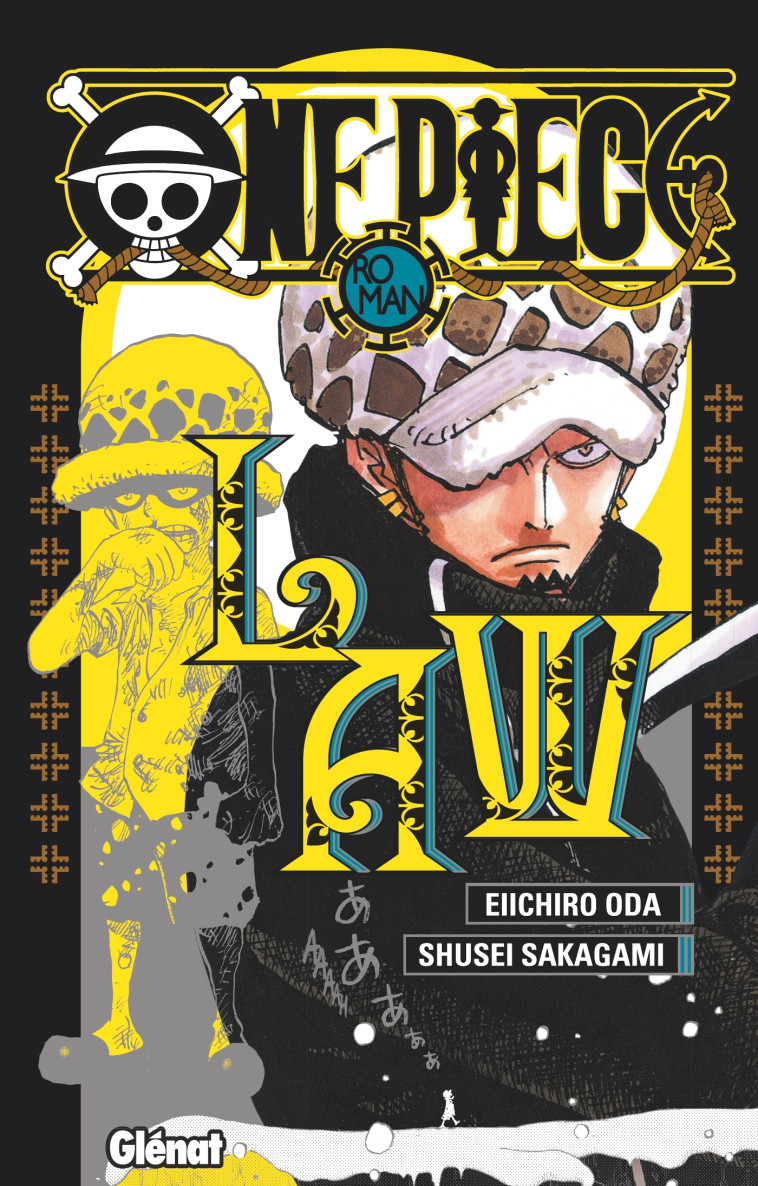 One Piece Roman - Novel Law - Eiichiro Oda - GLENAT