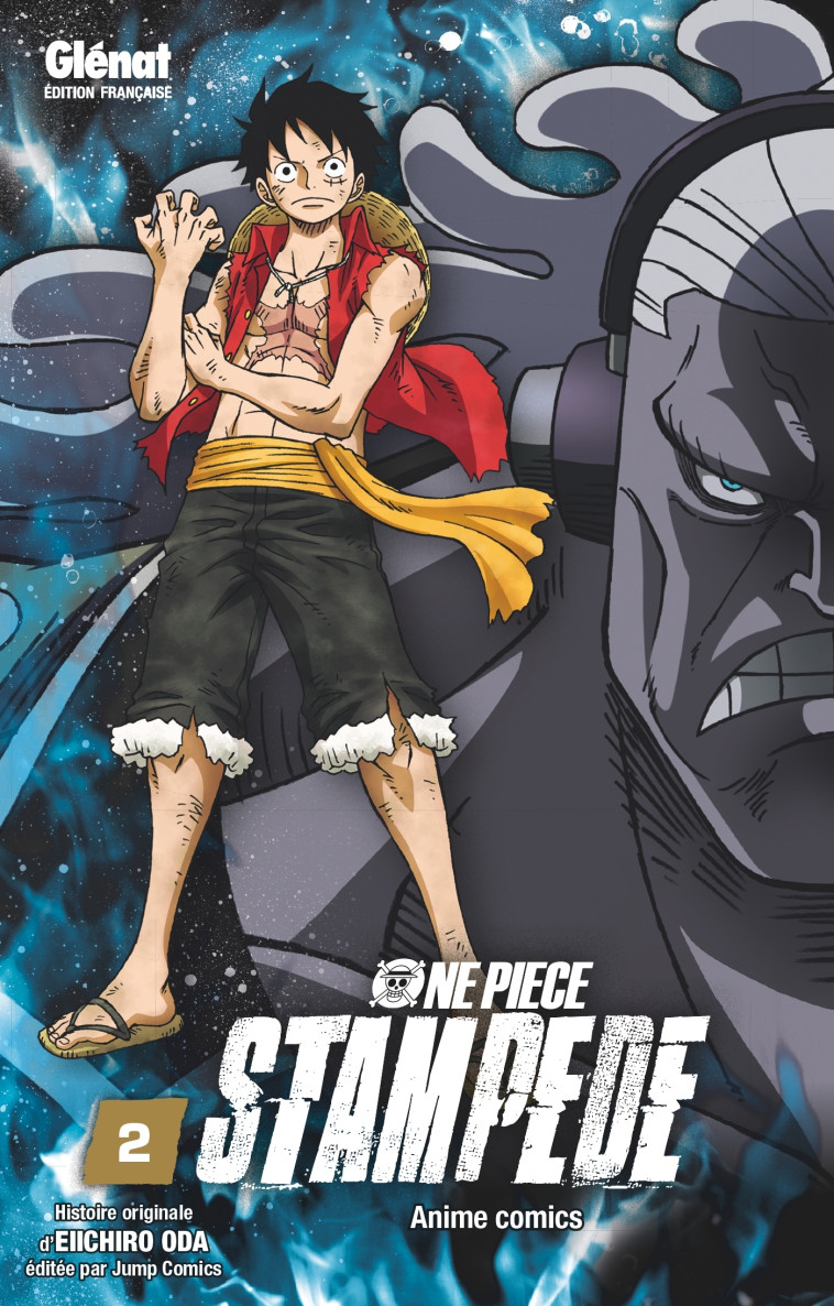 One Piece Anime comics - Film Stampede - Tome 02 - Eiichiro Oda - GLENAT