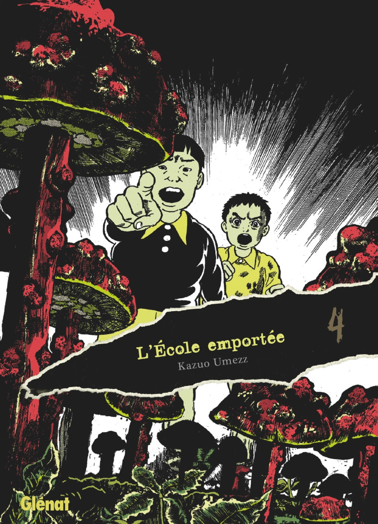 L'École emportée - Édition originale - Tome 04 - Kazuo Umezu (Umezz) - GLENAT