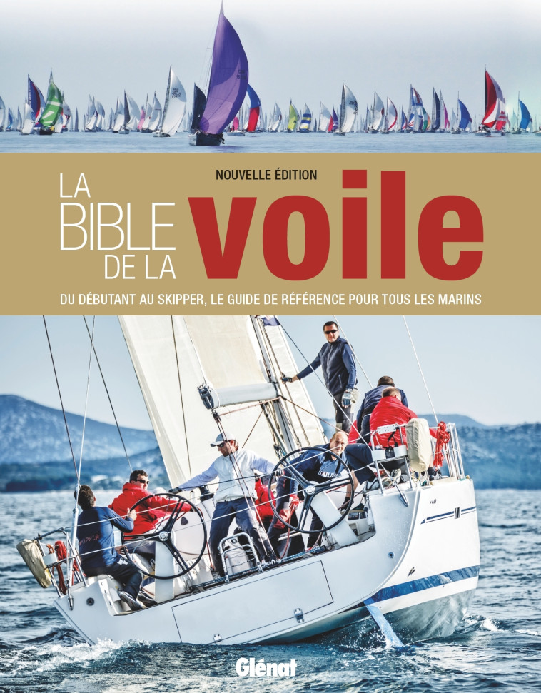 La bible de la voile (nouvelle édition) - Jeremy Evans - GLENAT