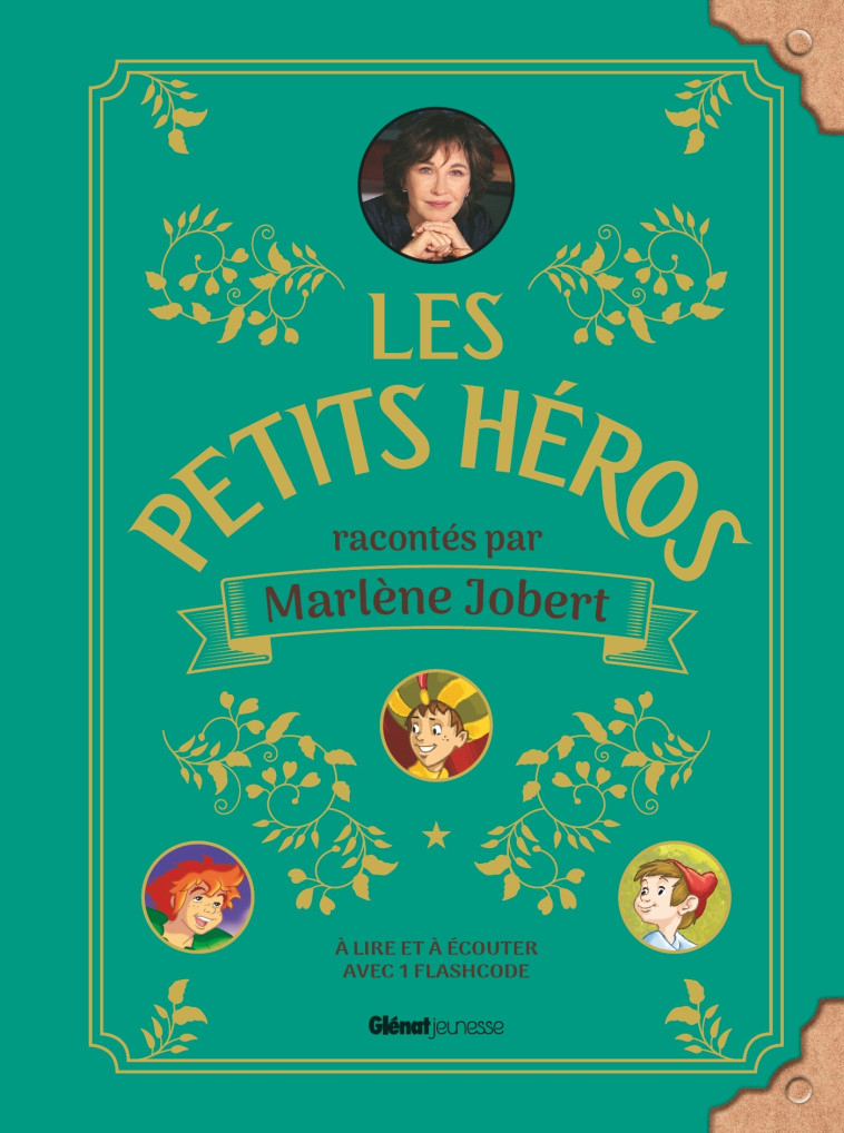 Les petits héros racontés par Marlène Jobert - Marlène Jobert - GLENAT JEUNESSE