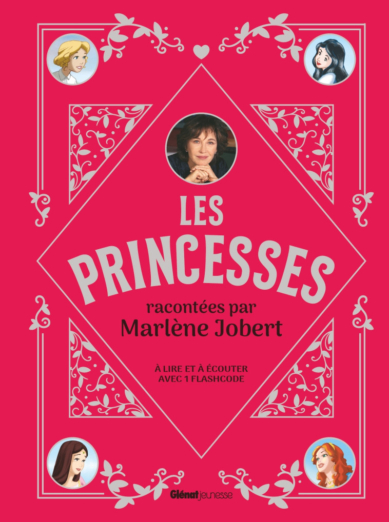 Les princesses racontées par Marlène Jobert - Marlène Jobert - GLENAT JEUNESSE